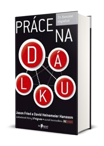 Práce na dálku (J. Fried, D. H. Hansson)